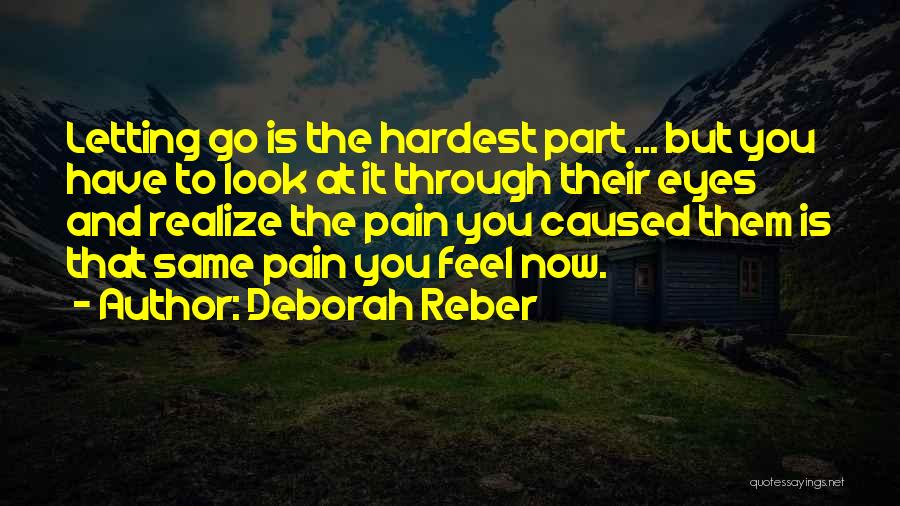 Deborah Reber Quotes 1649442