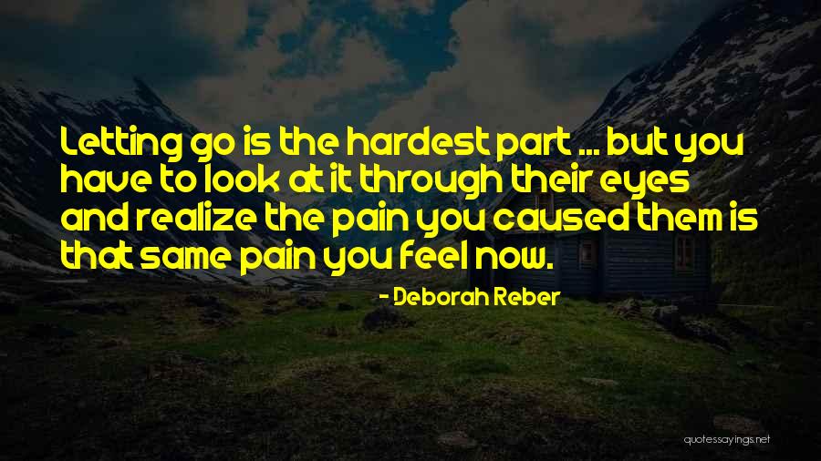 Deborah Reber Quotes 1649442