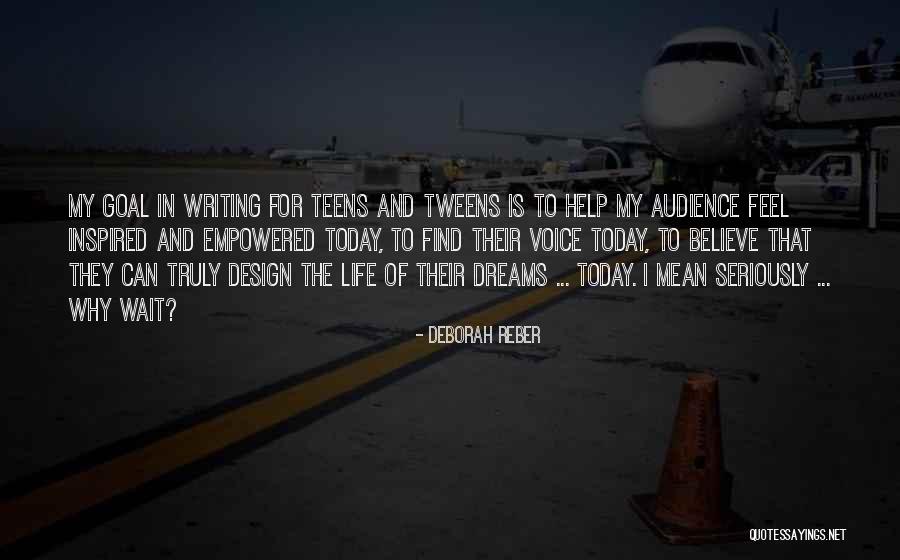 Deborah Reber Quotes 1940773 Deborah Reber Quotes 1940773