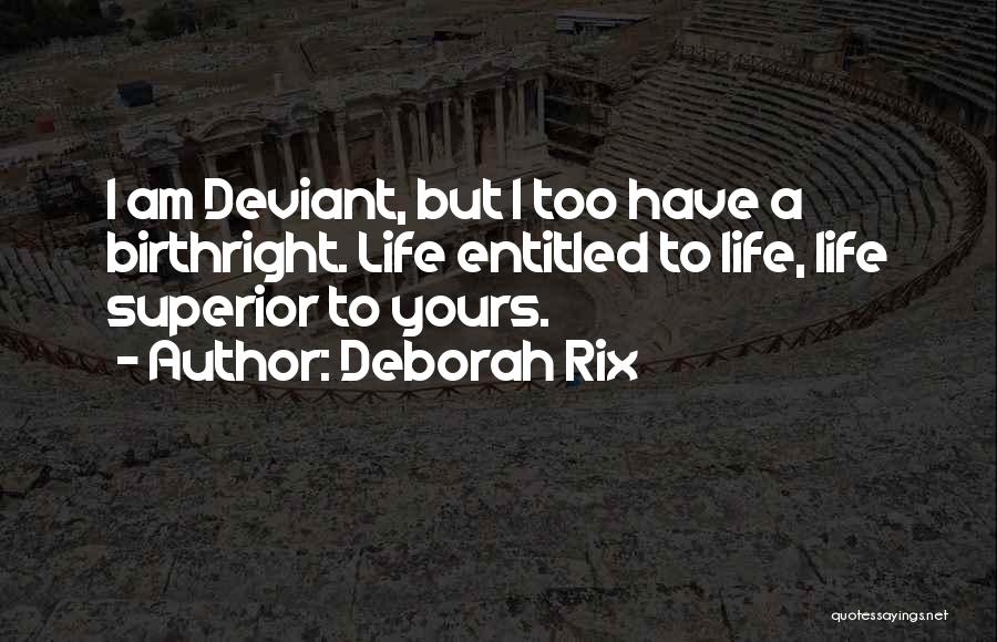 Deborah Rix Quotes 1310680