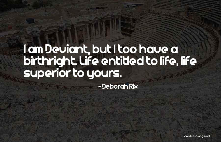 Deborah Rix Quotes 1310680