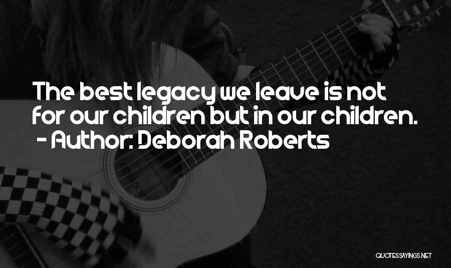 Deborah Roberts Quotes 1491623