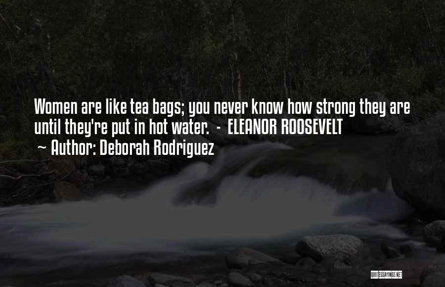 Deborah Rodriguez Quotes 1088234