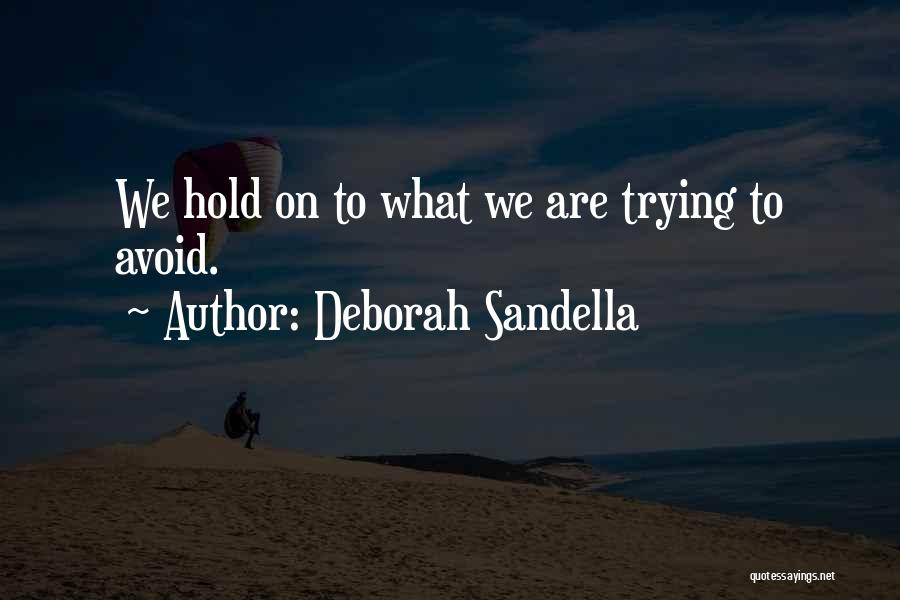 Deborah Sandella Quotes 1183339