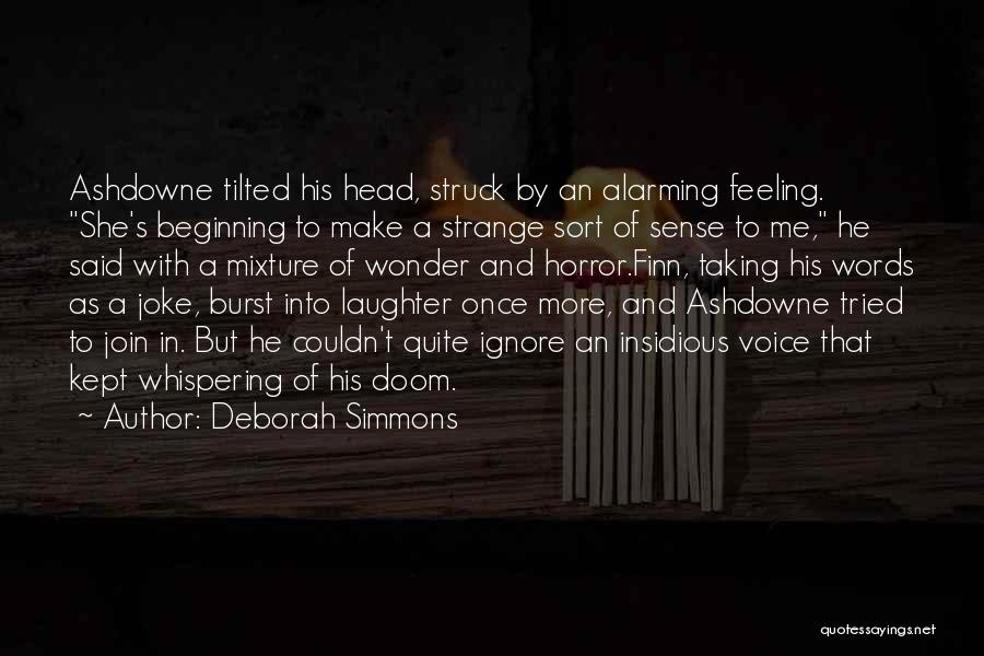 Deborah Simmons Quotes 565928