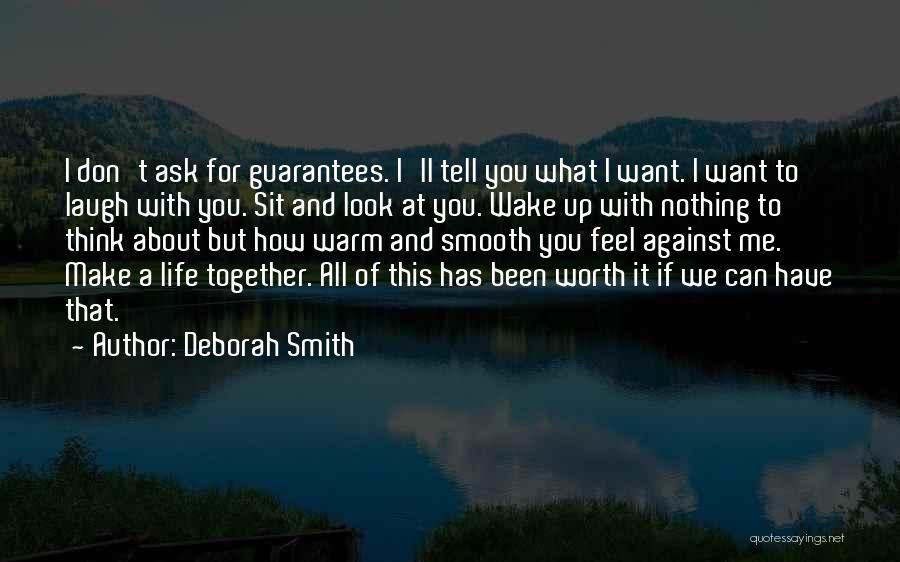 Deborah Smith Quotes 168945