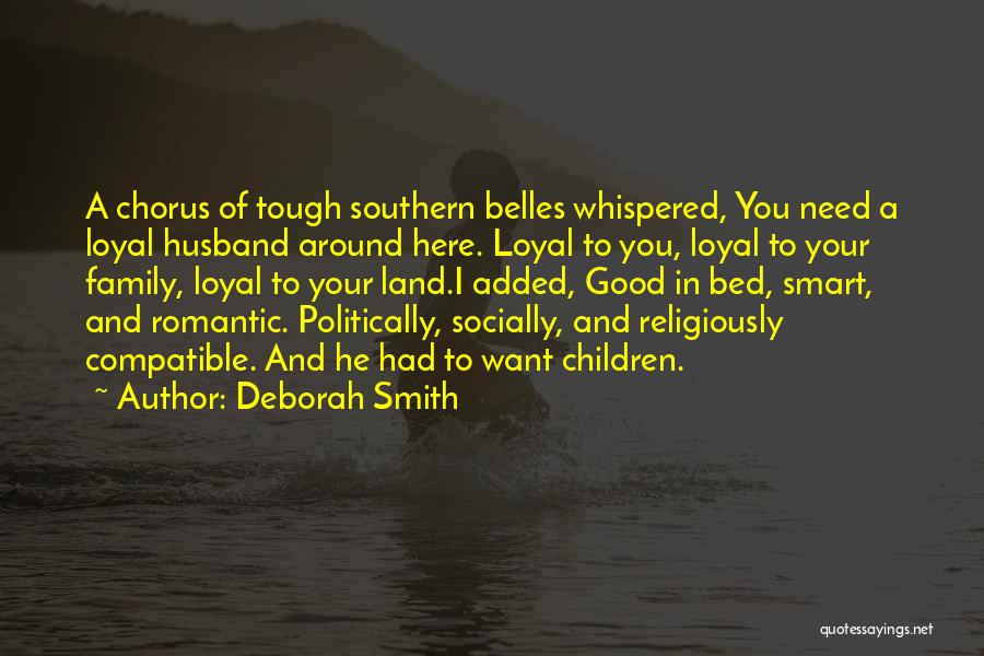 Deborah Smith Quotes 772658