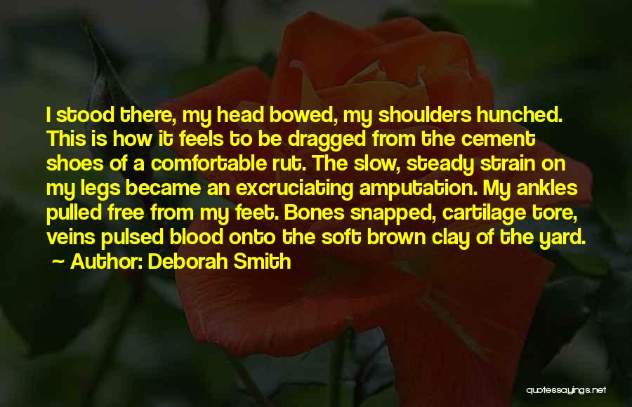 Deborah Smith Quotes 875258