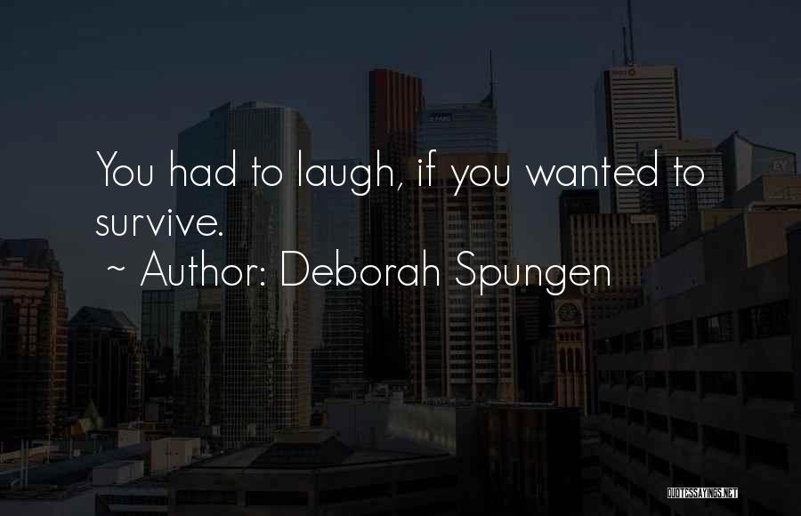 Deborah Spungen Quotes 1012060