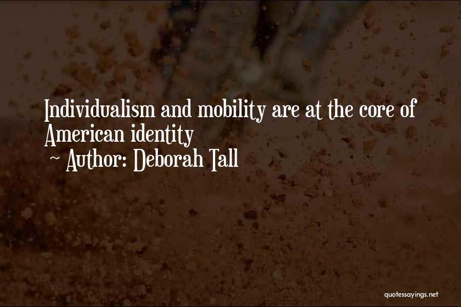 Deborah Tall Quotes 1759239