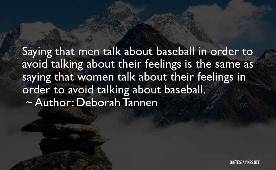 Deborah Tannen Quotes 144880