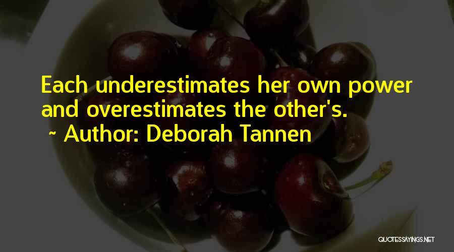 Deborah Tannen Quotes 1643807