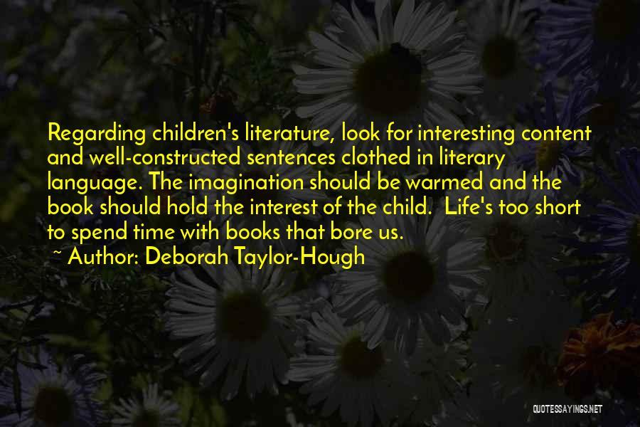 Deborah Taylor-Hough Quotes 924804