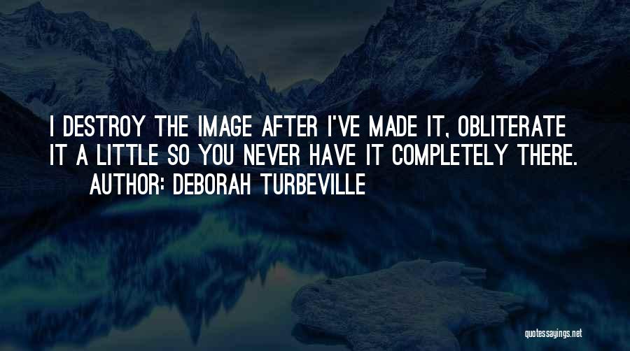 Deborah Turbeville Quotes 970822