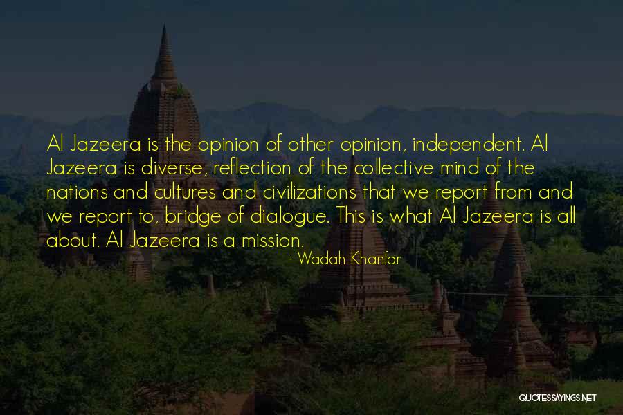 Deborahs Quilt Quotes By Wadah Khanfar Deborahs Quilt Quotes By Wadah Khanfar
