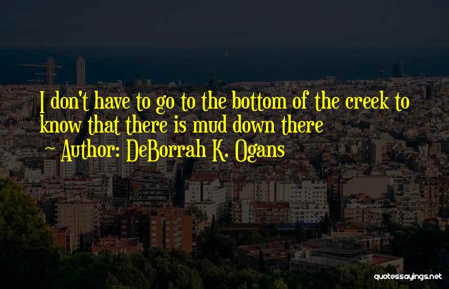 DeBorrah K. Ogans Quotes 1217841