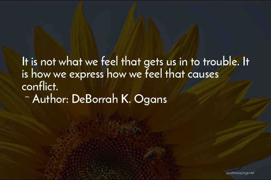 DeBorrah K. Ogans Quotes 767420