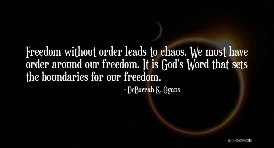 Deborrah Quotes By DeBorrah K. Ogans Deborrah Quotes By DeBorrah K. Ogans