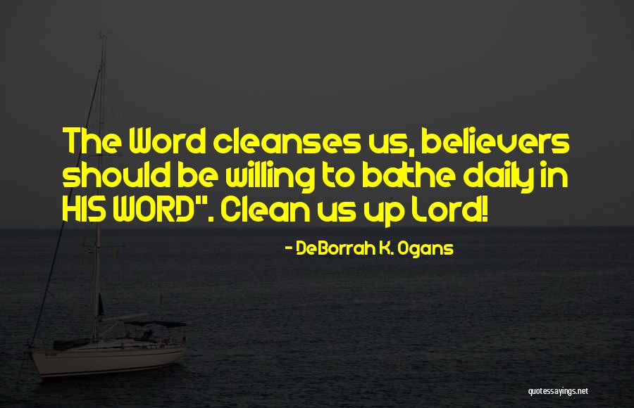 Deborrah Quotes By DeBorrah K. Ogans Deborrah Quotes By DeBorrah K. Ogans