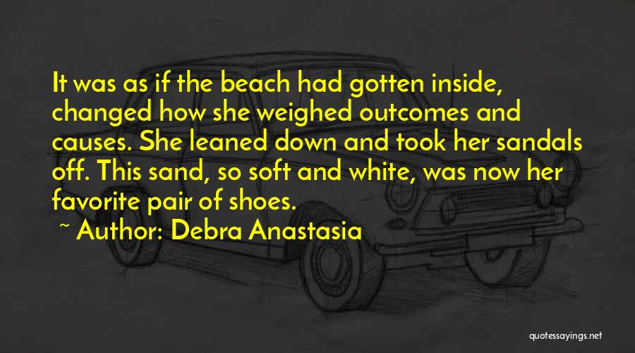 Debra Anastasia Quotes 1181605