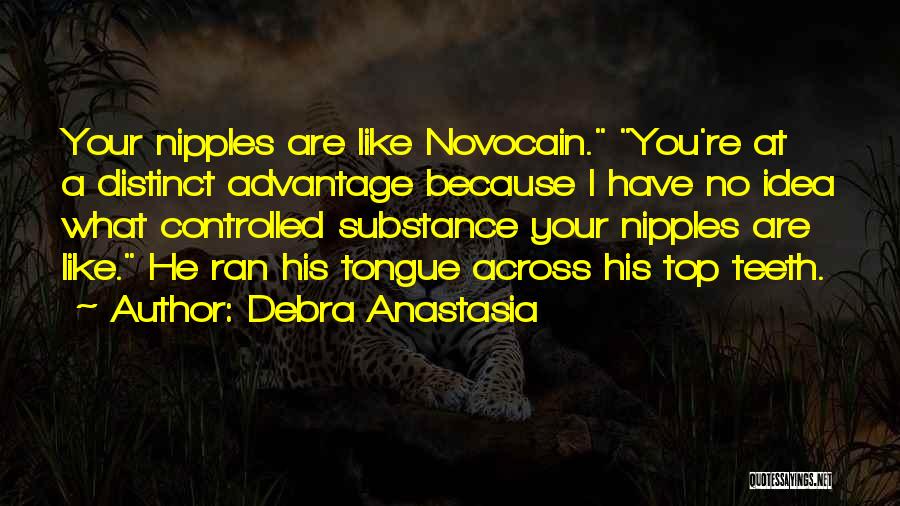 Debra Anastasia Quotes 129191