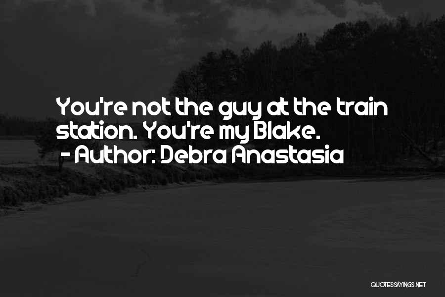 Debra Anastasia Quotes 238588