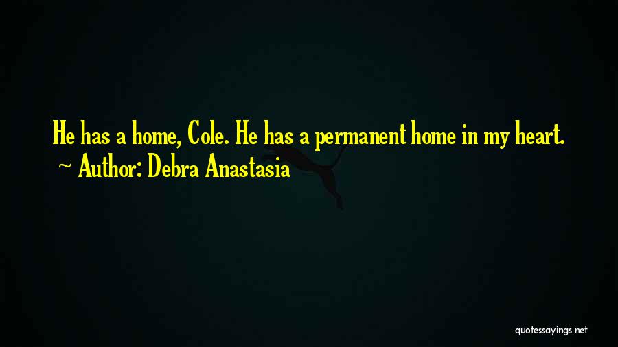 Debra Anastasia Quotes 471237