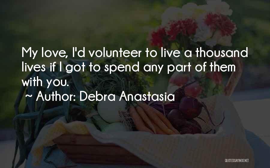 Debra Anastasia Quotes 667508