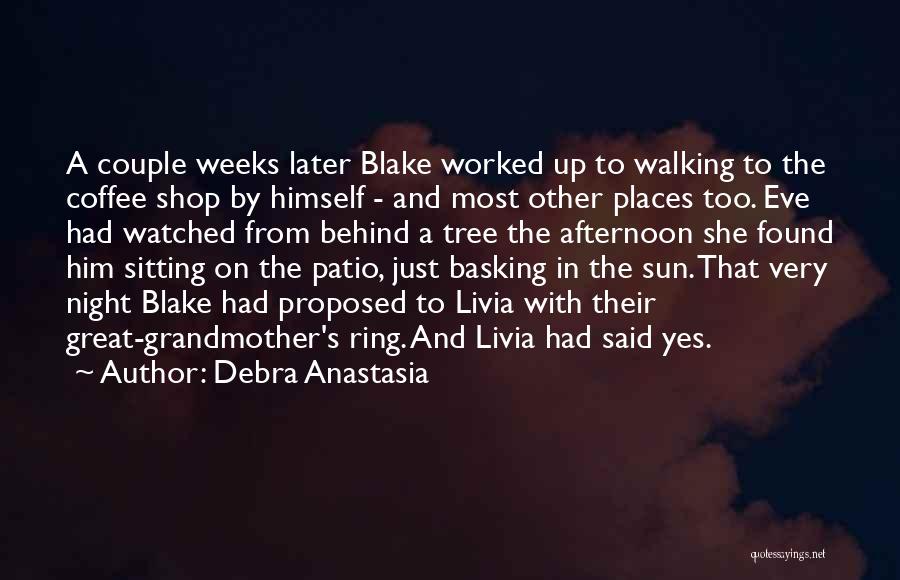 Debra Anastasia Quotes 687900