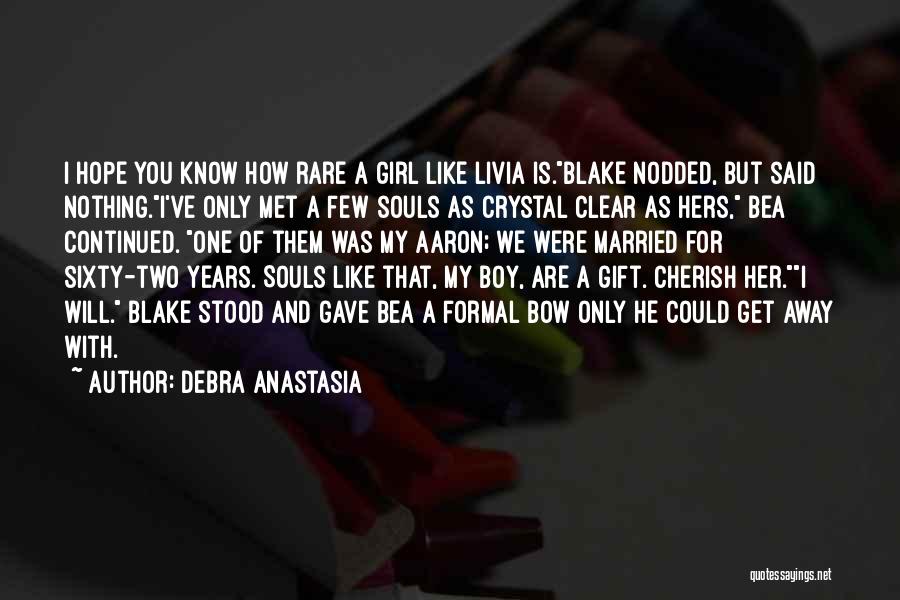 Debra Anastasia Quotes 885498