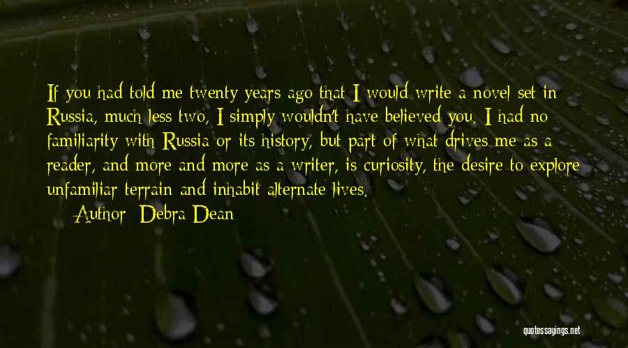 Debra Dean Quotes 1005855