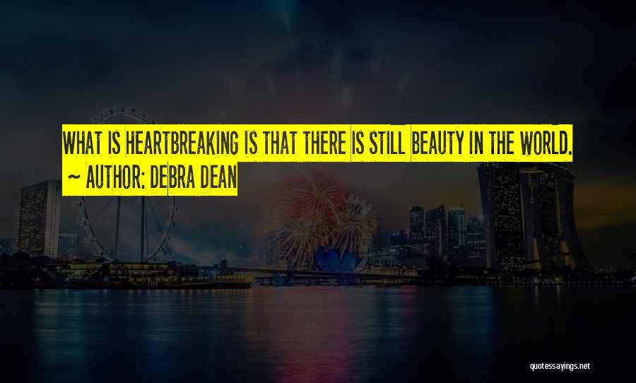 Debra Dean Quotes 1291703