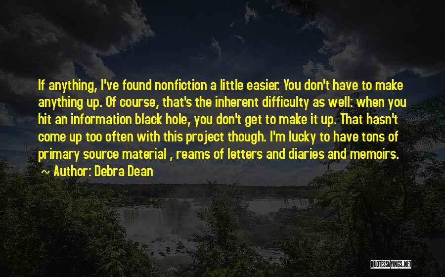 Debra Dean Quotes 1650699
