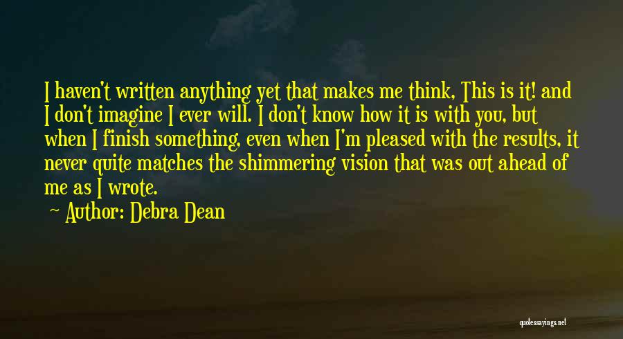 Debra Dean Quotes 1913387