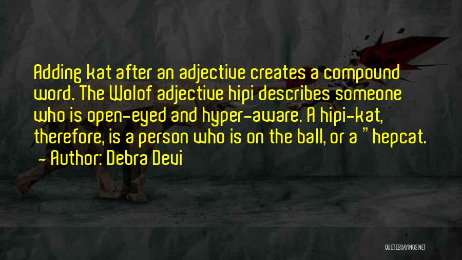 Debra Devi Quotes 1394948