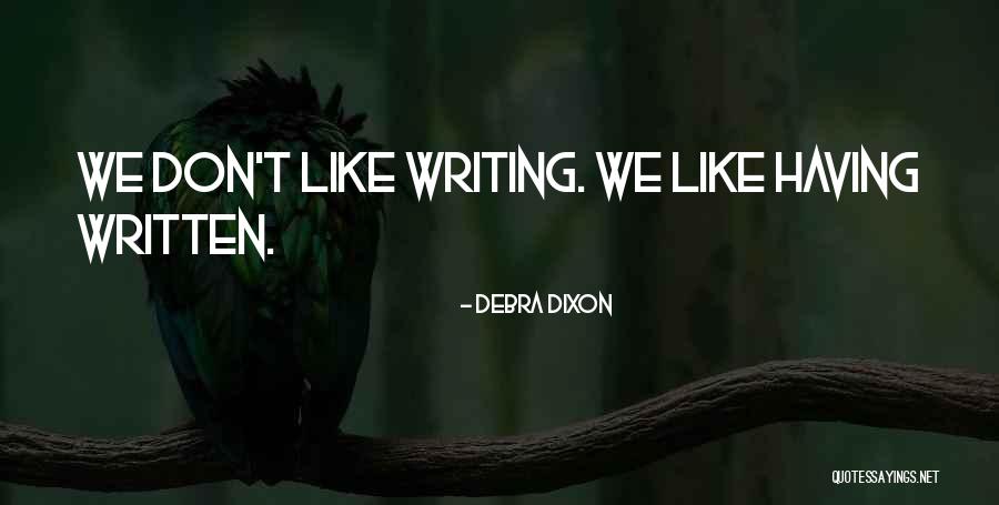 Debra Dixon Quotes 2179031