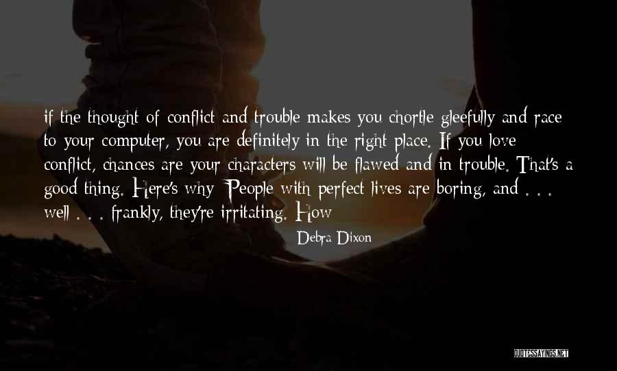Debra Dixon Quotes 502927 Debra Dixon Quotes 502927