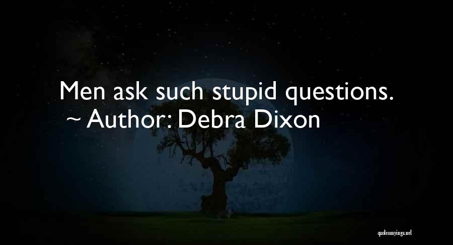 Debra Dixon Quotes 826681