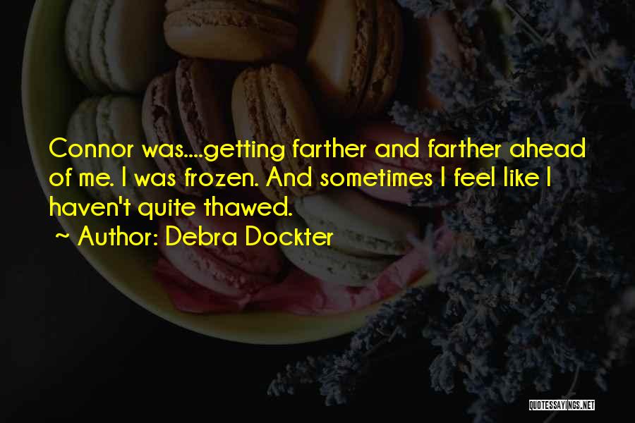 Debra Dockter Quotes 648617