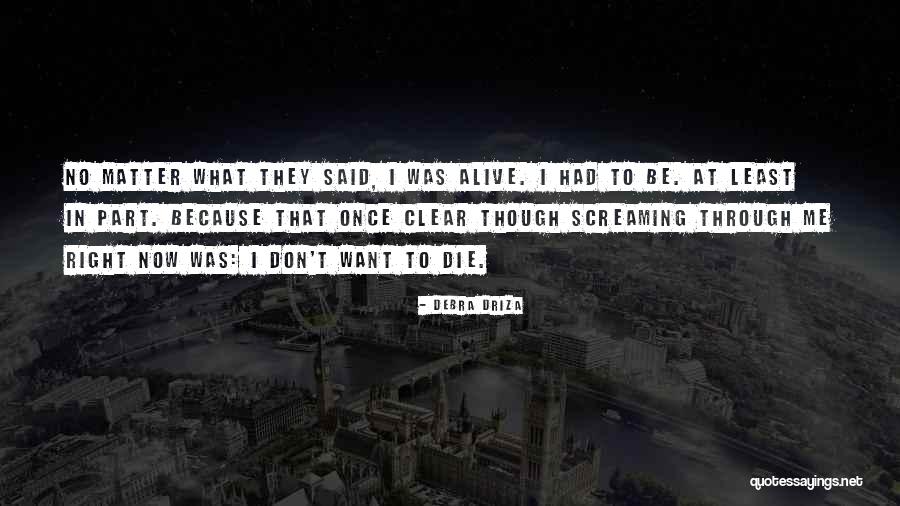 Debra Driza Quotes 2131391 Debra Driza Quotes 2131391