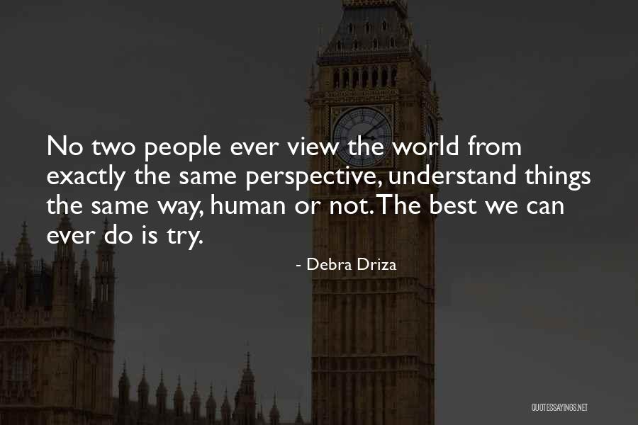 Debra Driza Quotes 369809 Debra Driza Quotes 369809