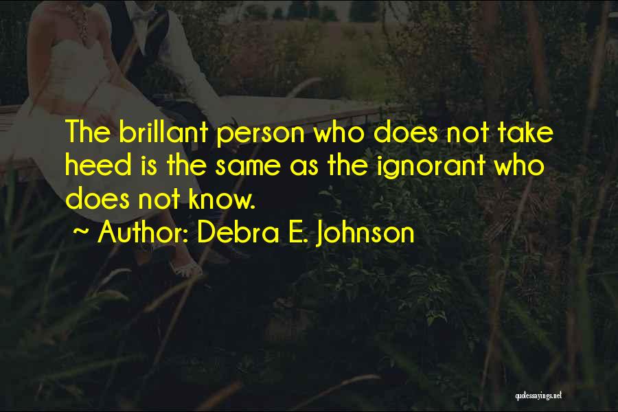 Debra E. Johnson Quotes 622222