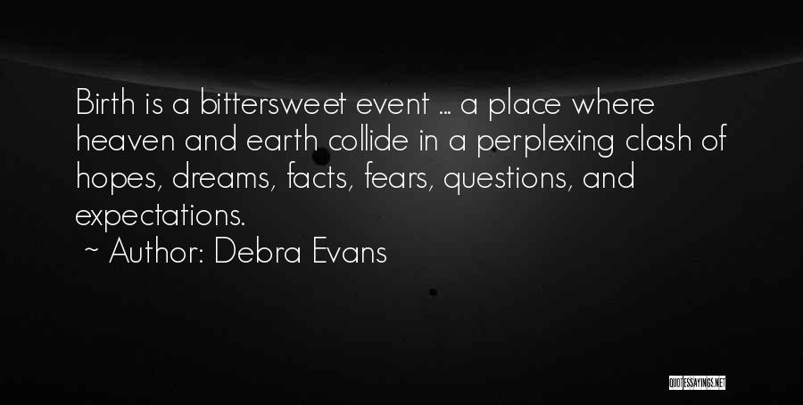 Debra Evans Quotes 642201