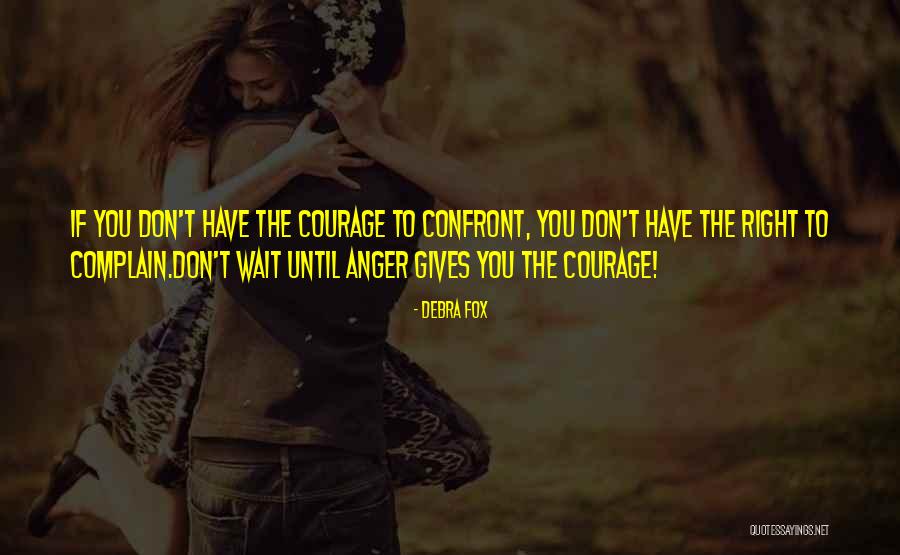 Debra Fox Quotes 1474331 Debra Fox Quotes 1474331