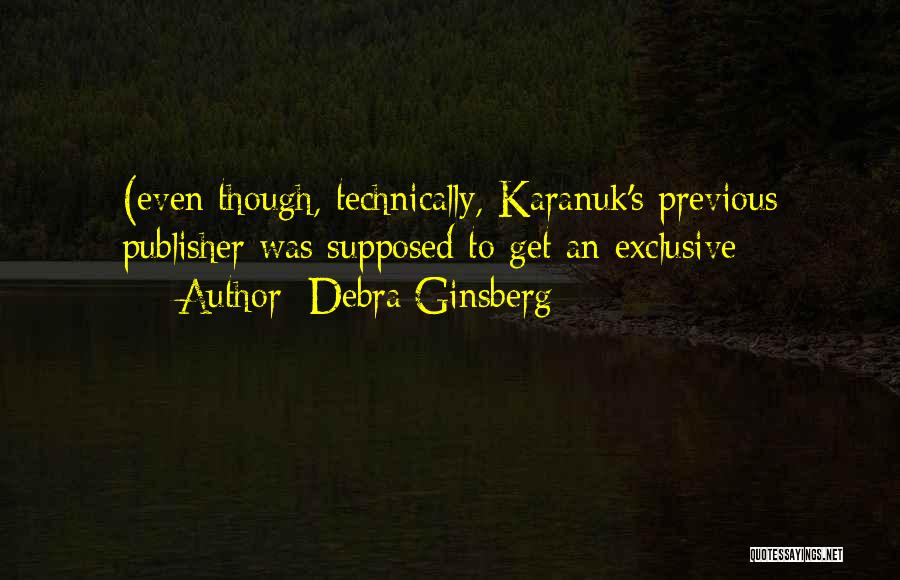 Debra Ginsberg Quotes 2049257