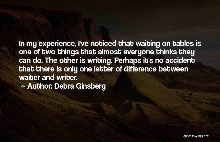 Debra Ginsberg Quotes 2235122
