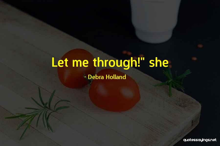Debra Holland Quotes 1094770 Debra Holland Quotes 1094770