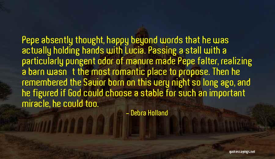 Debra Holland Quotes 1135778 Debra Holland Quotes 1135778
