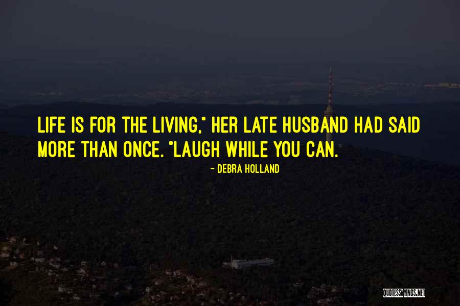 Debra Holland Quotes 1191348 Debra Holland Quotes 1191348