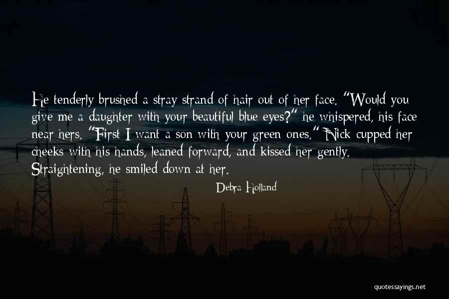Debra Holland Quotes 1300155 Debra Holland Quotes 1300155
